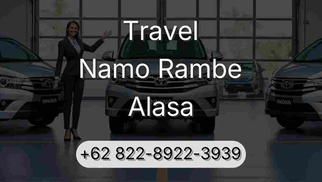 Travel Namo Rambe Alasa