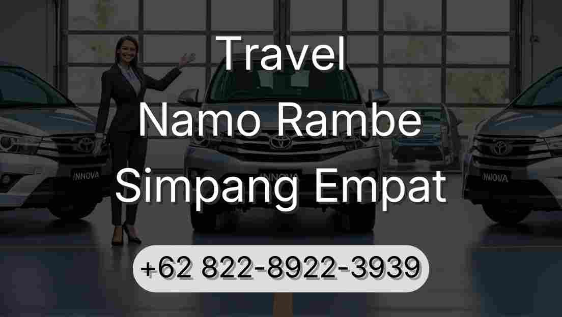 Travel Namo Rambe Simpang Empat