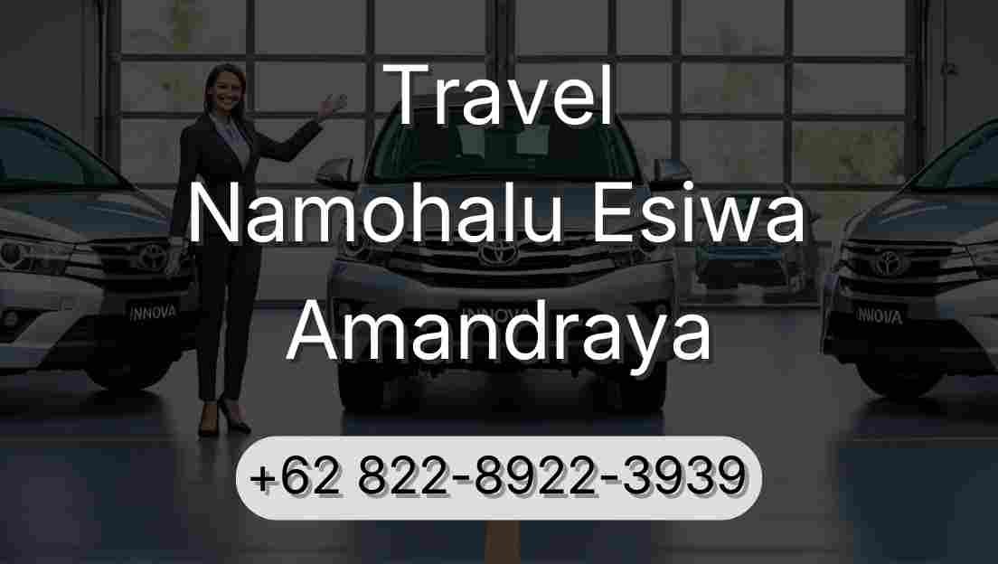 Travel Namohalu Esiwa Amandraya