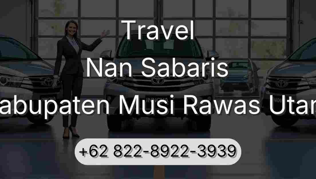 Travel Nan Sabaris Kabupaten Musi Rawas Utara