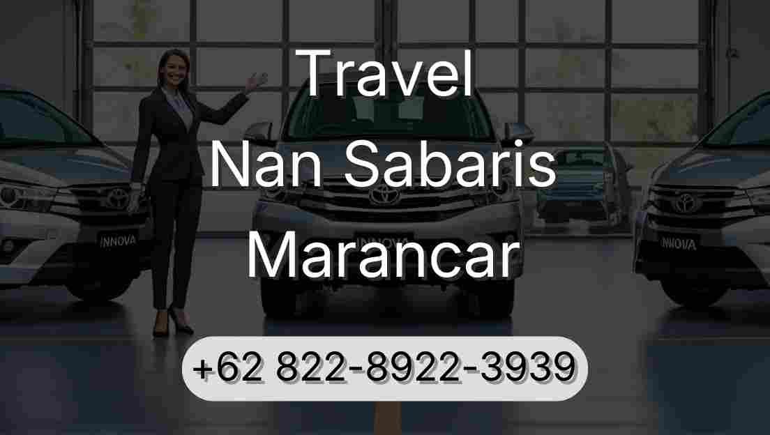 Travel Nan Sabaris Marancar