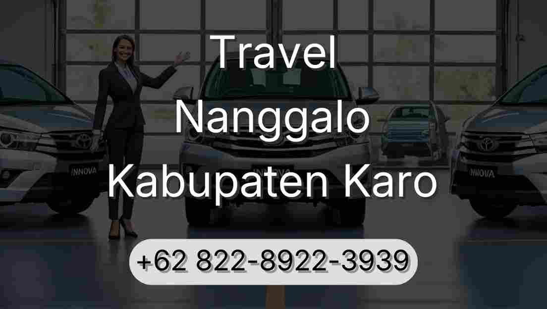 Travel Nanggalo Kabupaten Karo