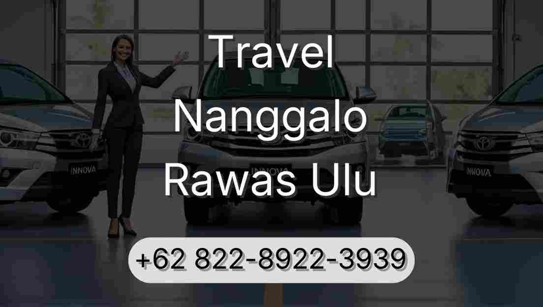 Travel Nanggalo Rawas Ulu