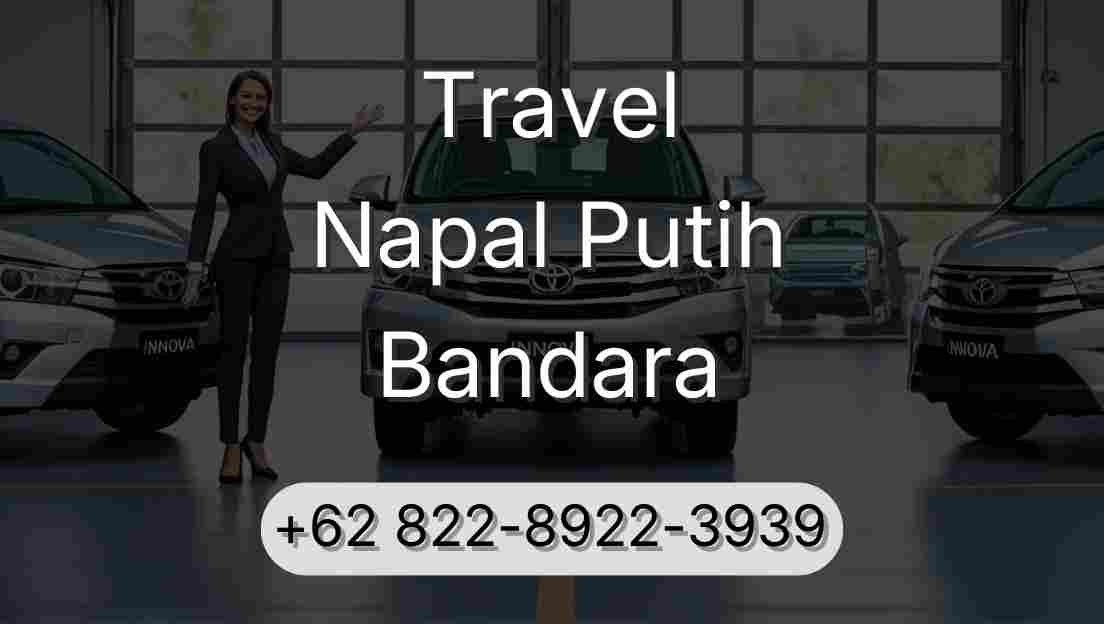 Travel Napal Putih Bandara