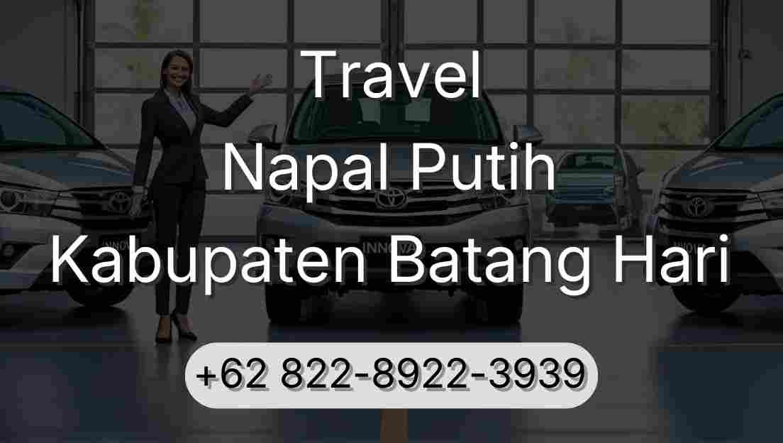 Travel Napal Putih Kabupaten Batang Hari