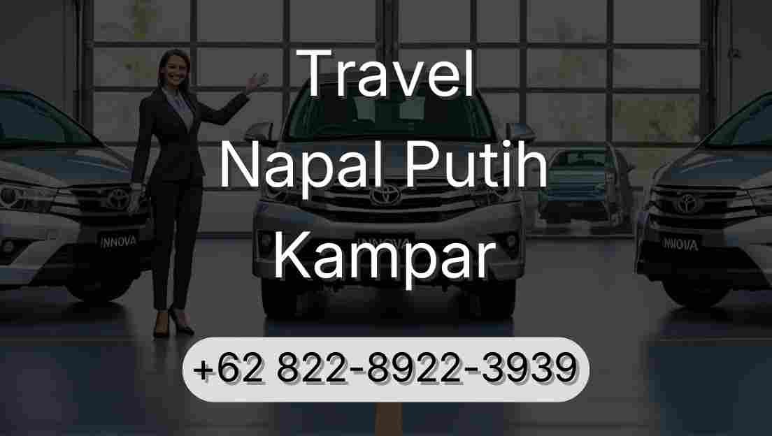 Travel Napal Putih Kampar