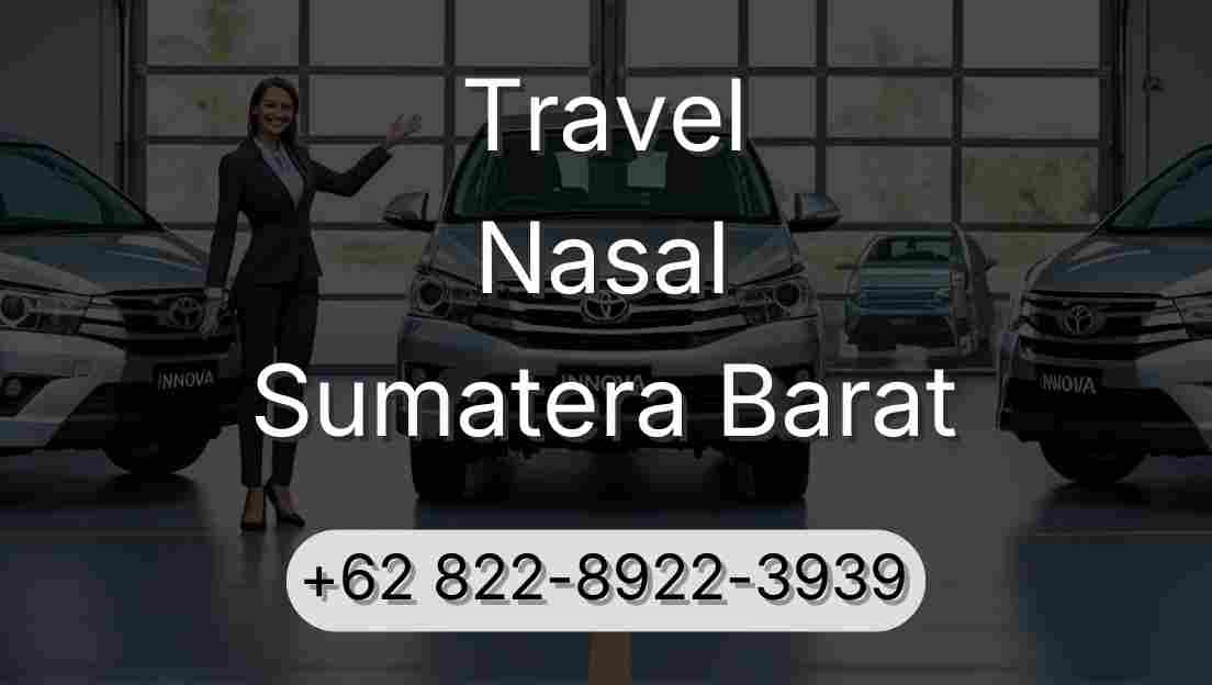 Travel Nasal Sumatera Barat