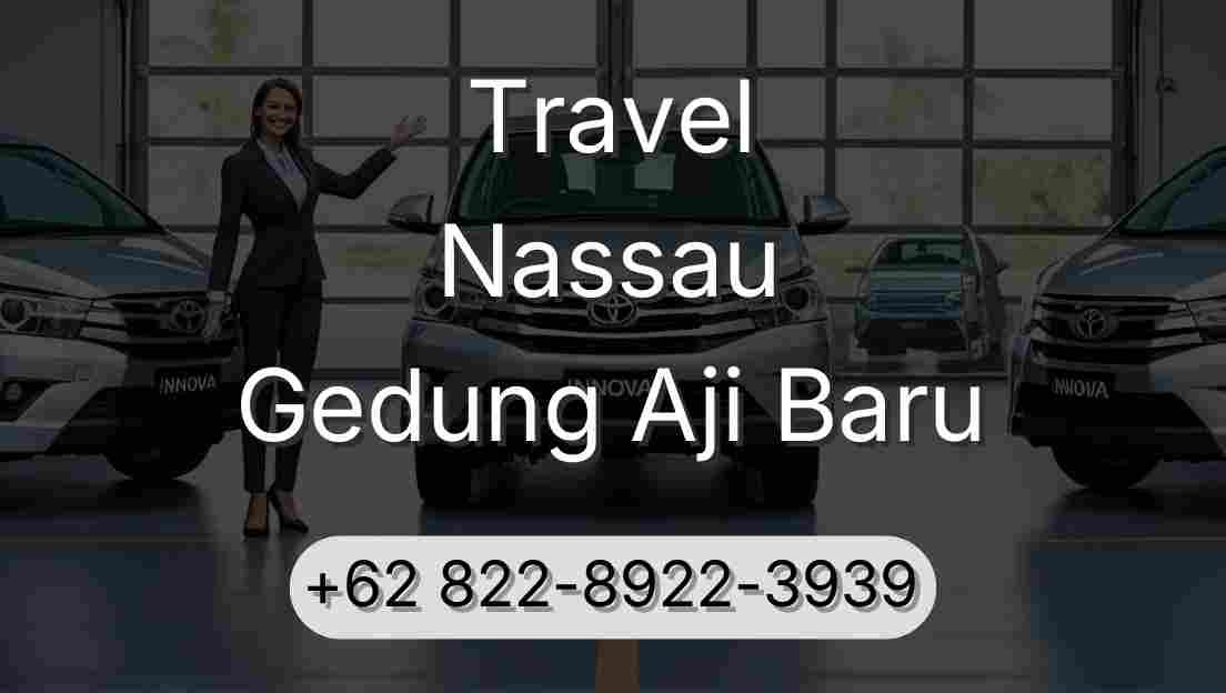Travel Nassau Gedung Aji Baru
