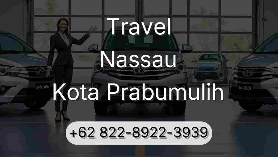 Travel Nassau Kota Prabumulih