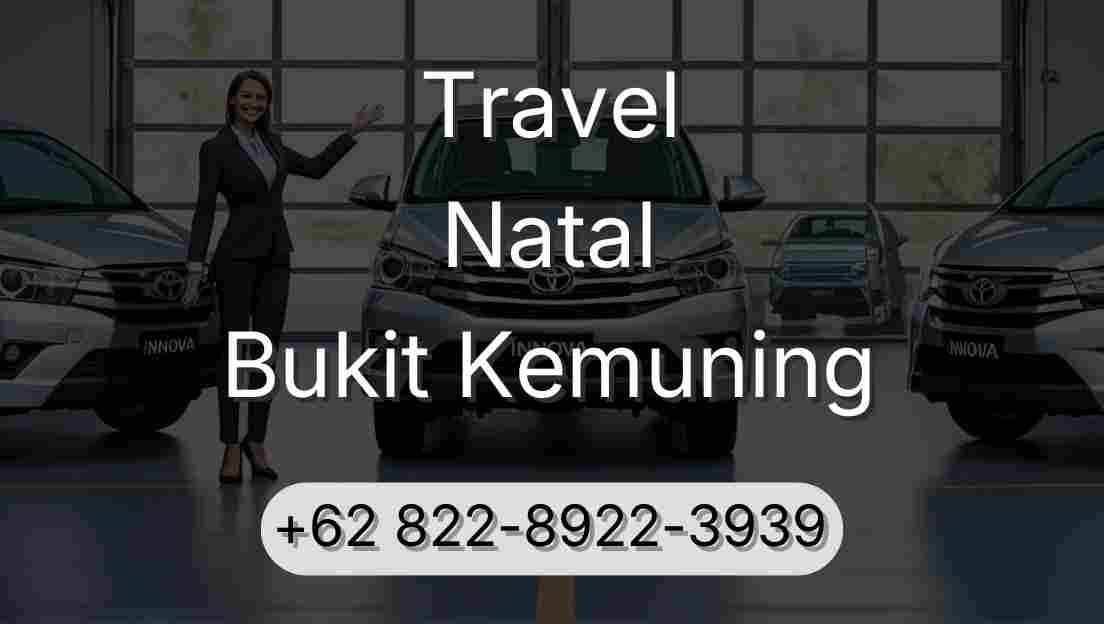 Travel Natal Bukit Kemuning