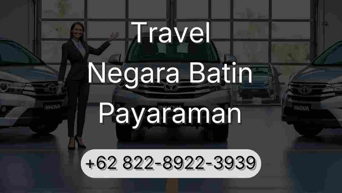 Travel Negara Batin Payaraman