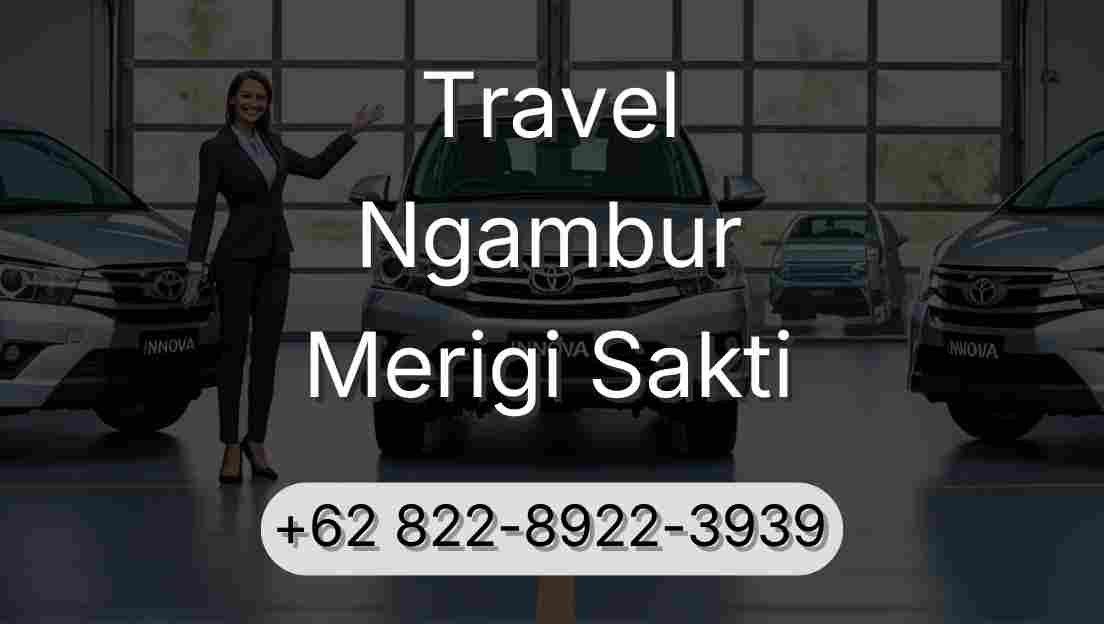 Travel Ngambur Merigi Sakti