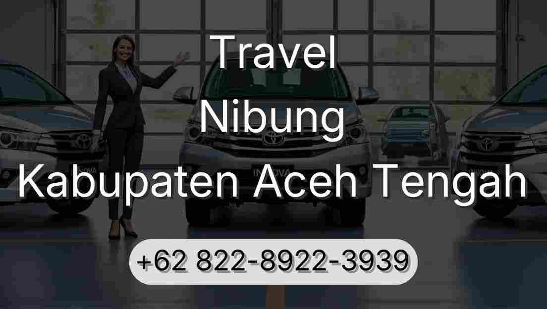 Travel Nibung Kabupaten Aceh Tengah