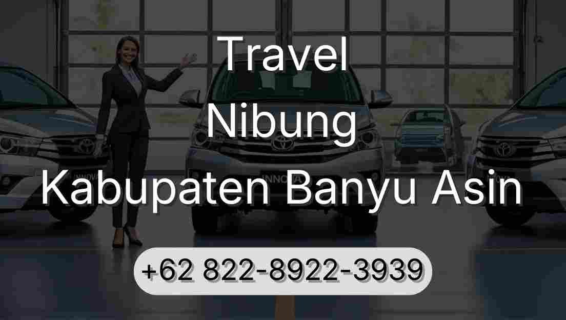 Travel Nibung Kabupaten Banyu Asin