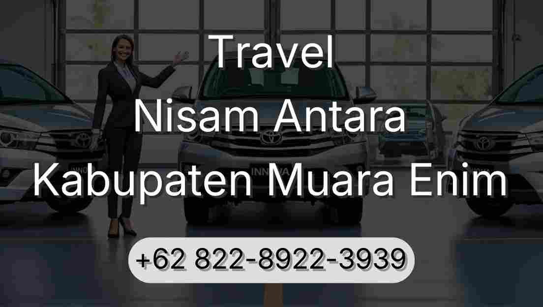 Travel Nisam Antara Kabupaten Muara Enim
