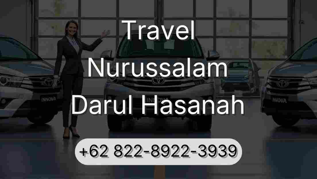 Travel Nurussalam Darul Hasanah