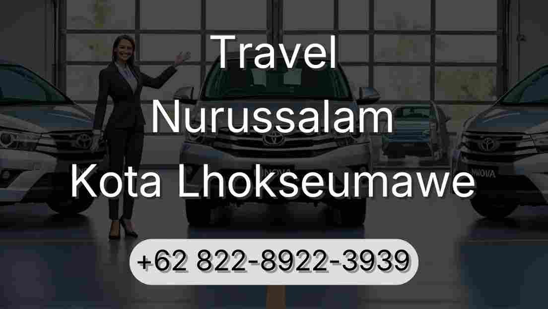 Travel Nurussalam Kota Lhokseumawe