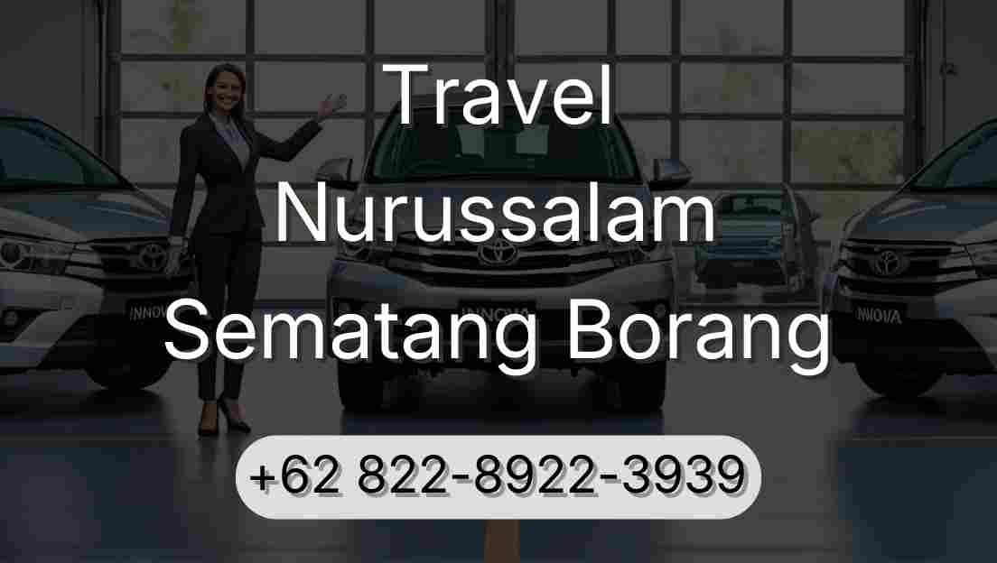 Travel Nurussalam Sematang Borang