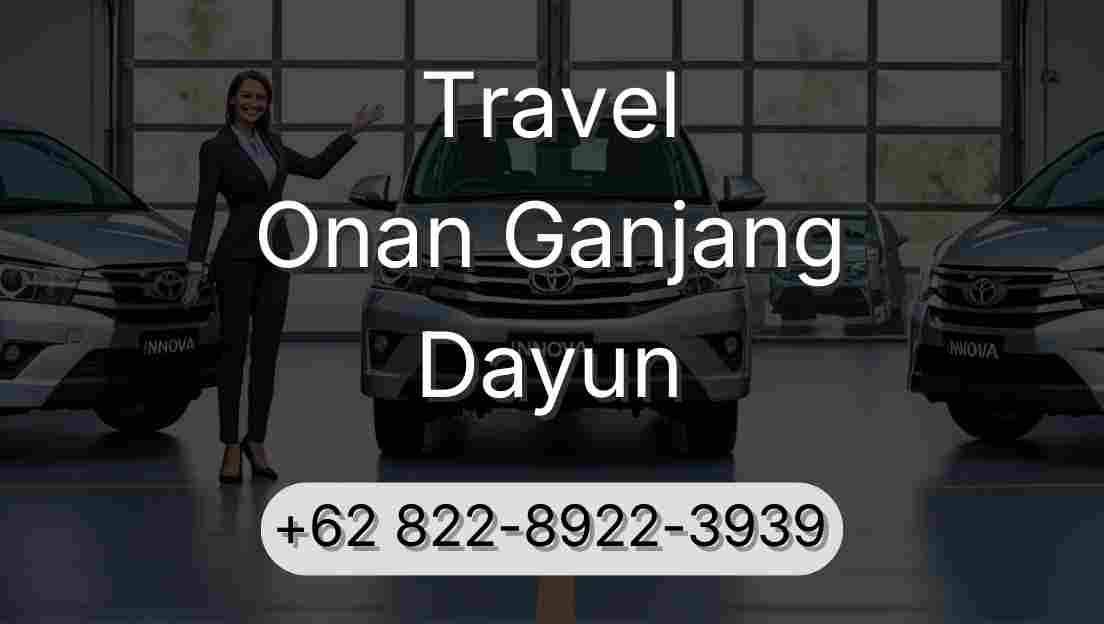 Travel Onan Ganjang Dayun