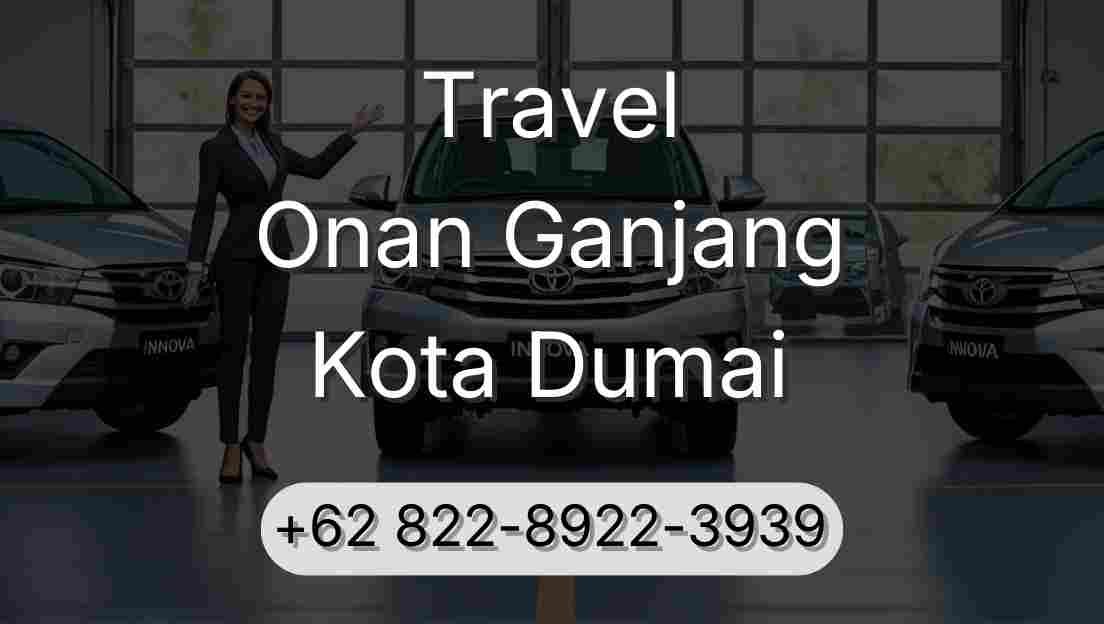 Travel Onan Ganjang Kota Dumai