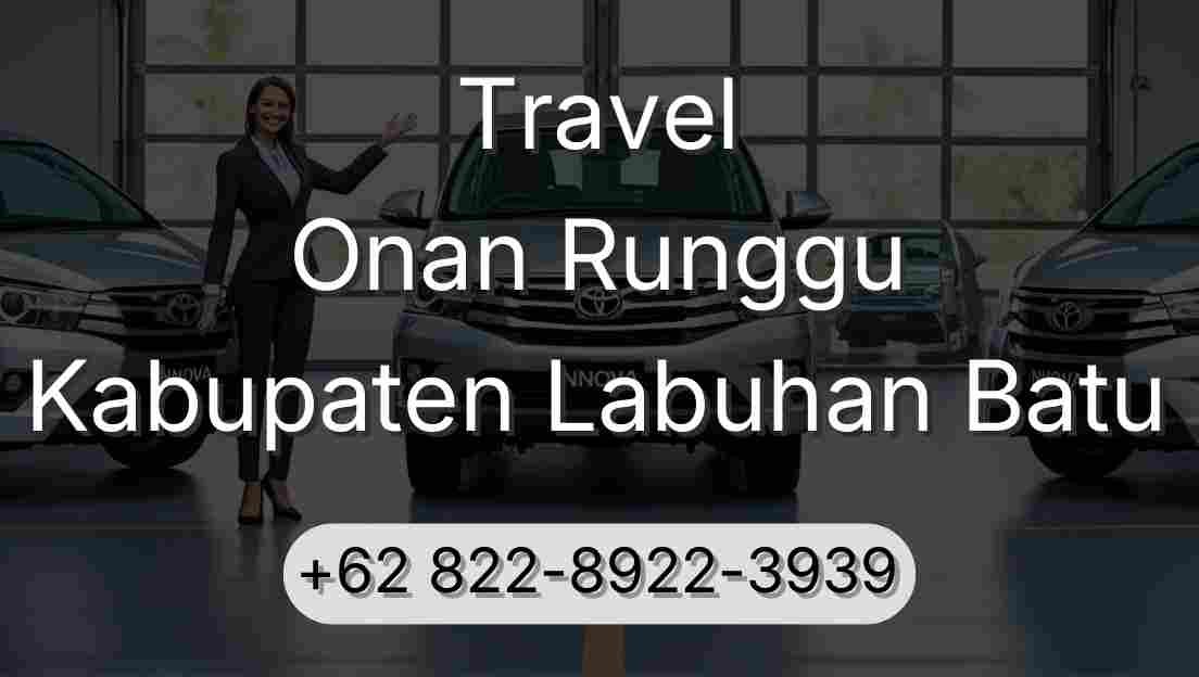 Travel Onan Runggu Kabupaten Labuhan Batu