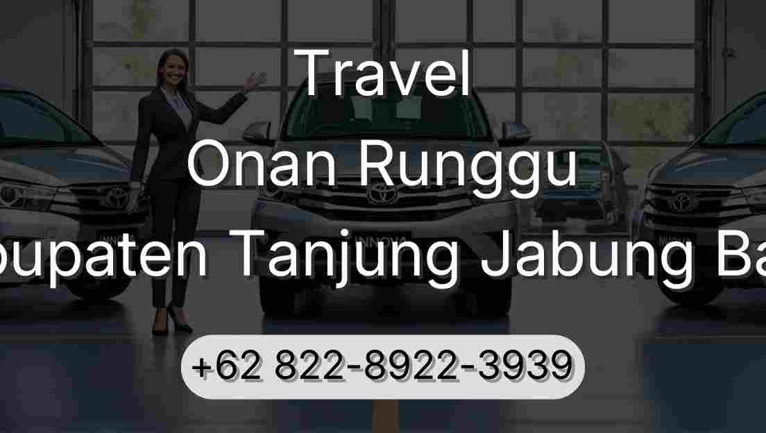 Travel Onan Runggu Kabupaten Tanjung Jabung Barat