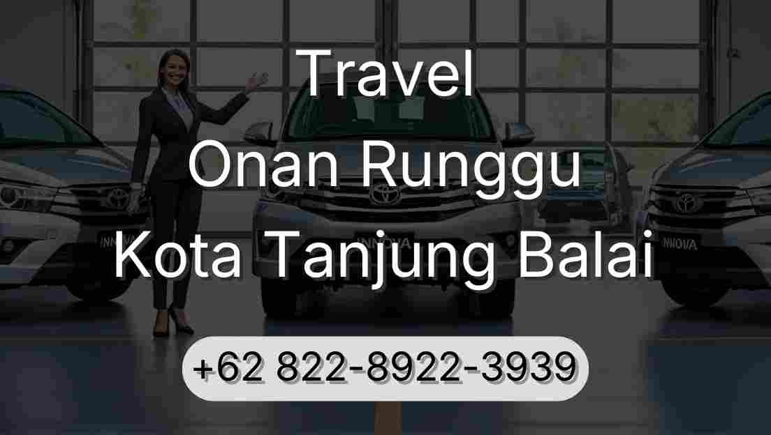 Travel Onan Runggu Kota Tanjung Balai