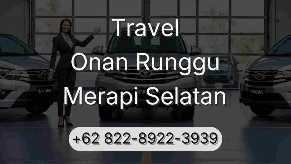 Travel Onan Runggu Merapi Selatan