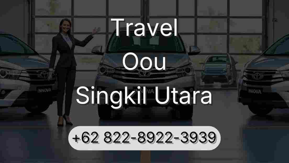 Travel Oou Singkil Utara