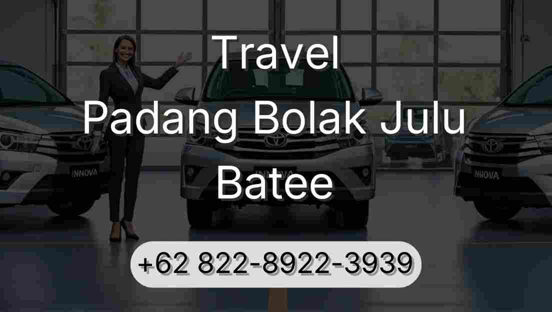 Travel Padang Bolak Julu Batee