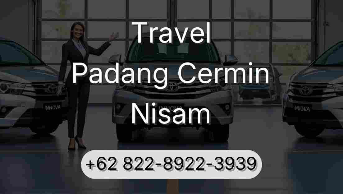 Travel Padang Cermin Nisam