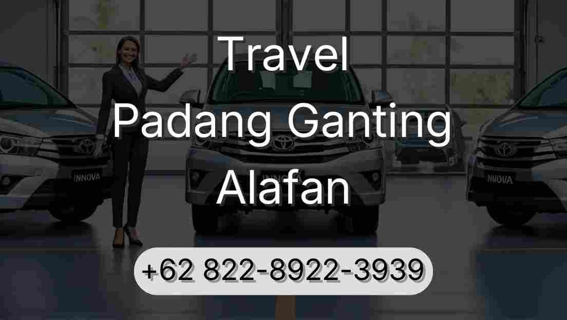 Travel Padang Ganting Alafan