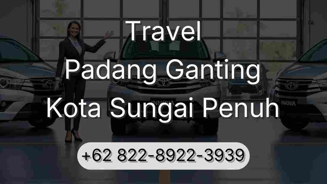 Travel Padang Ganting Kota Sungai Penuh