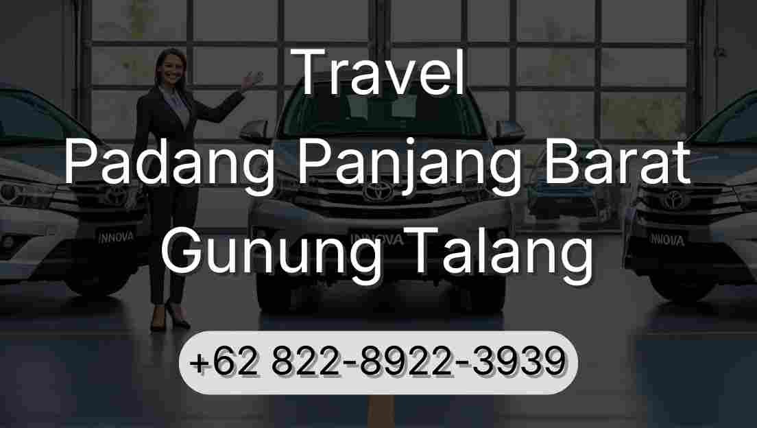 Travel Padang Panjang Barat Gunung Talang