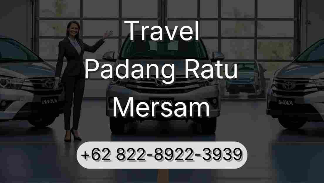 Travel Padang Ratu Mersam