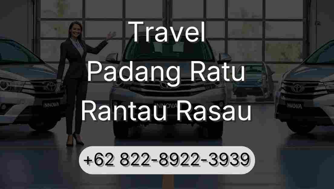 Travel Padang Ratu Rantau Rasau