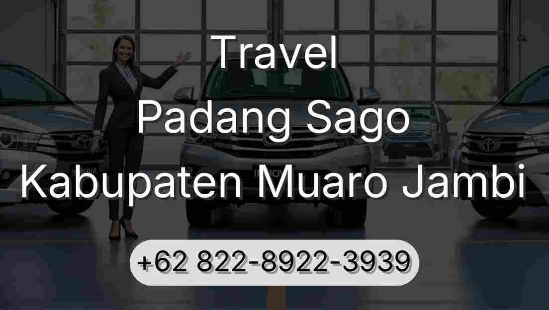 Travel Padang Sago Kabupaten Muaro Jambi