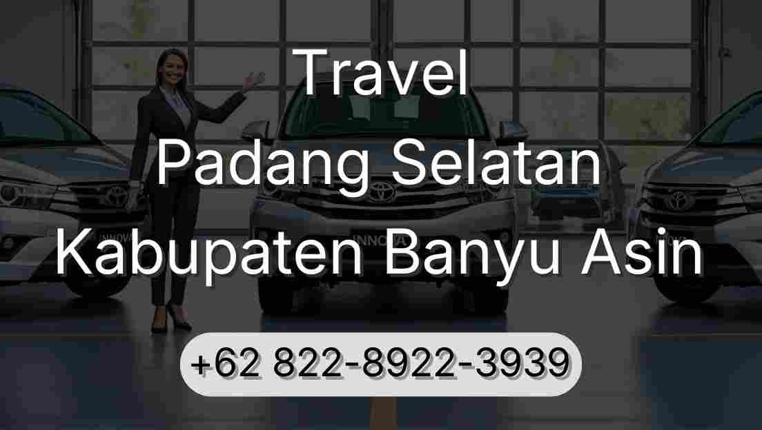 Travel Padang Selatan Kabupaten Banyu Asin