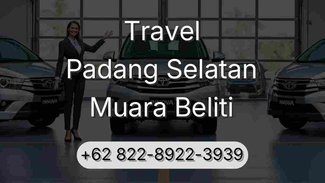 Travel Padang Selatan Muara Beliti