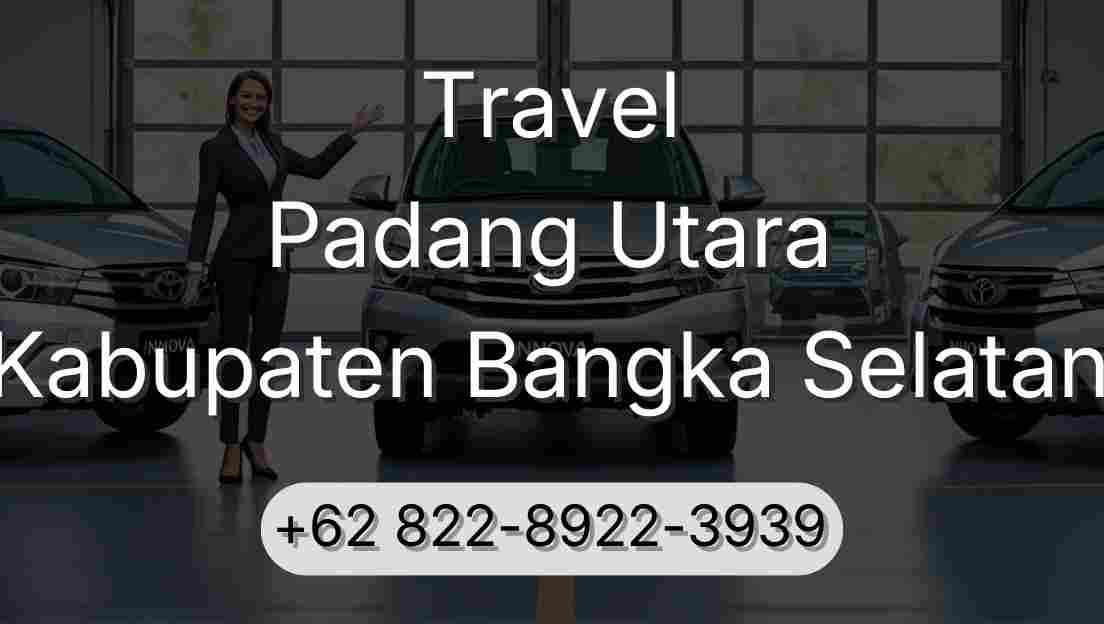 Travel Padang Utara Kabupaten Bangka Selatan