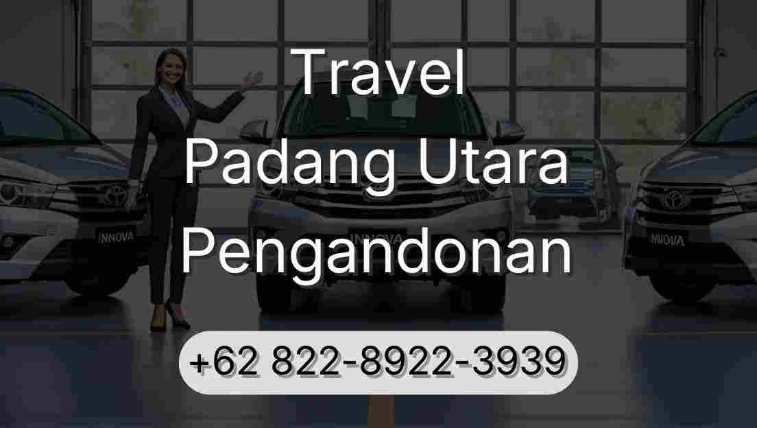 Travel Padang Utara Pengandonan