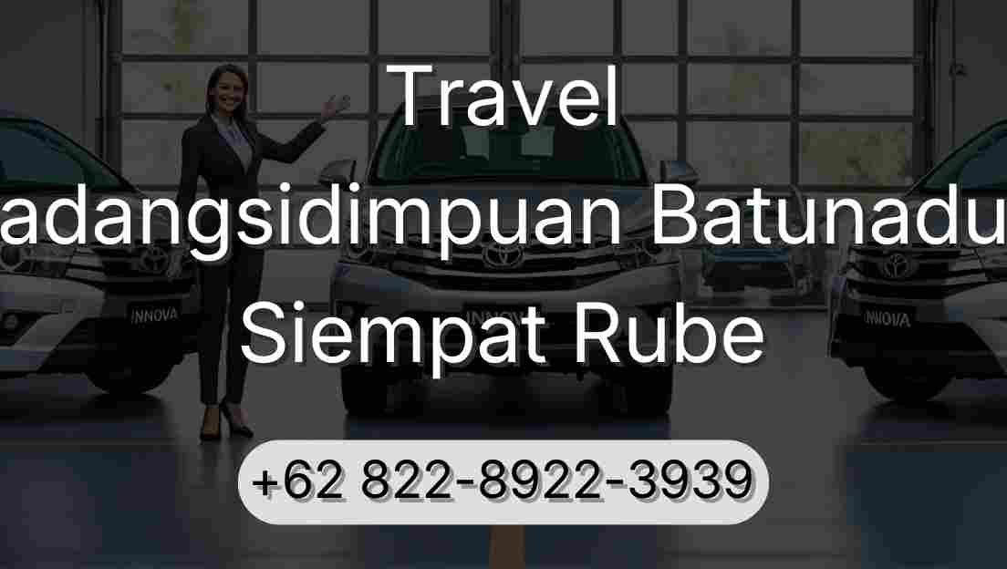 Travel Padangsidimpuan Batunadua Siempat Rube