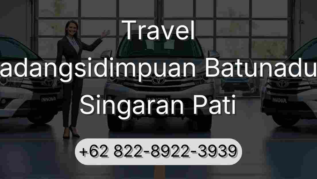 Travel Padangsidimpuan Batunadua Singaran Pati