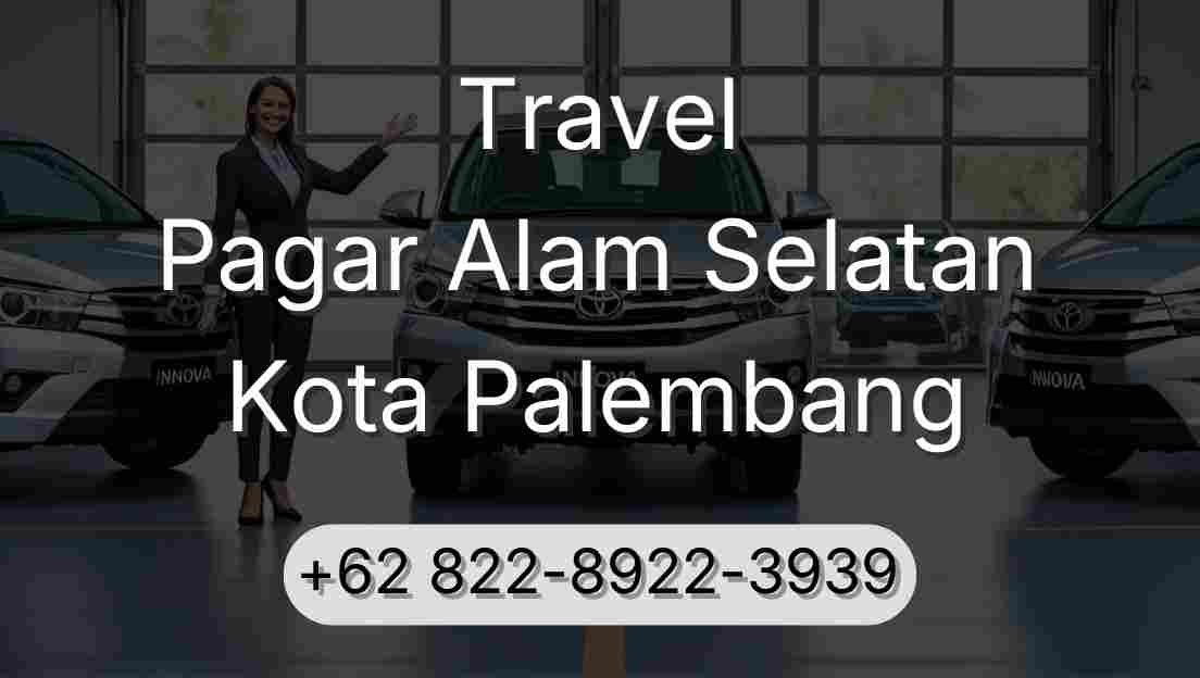 Travel Pagar Alam Selatan Kota Palembang