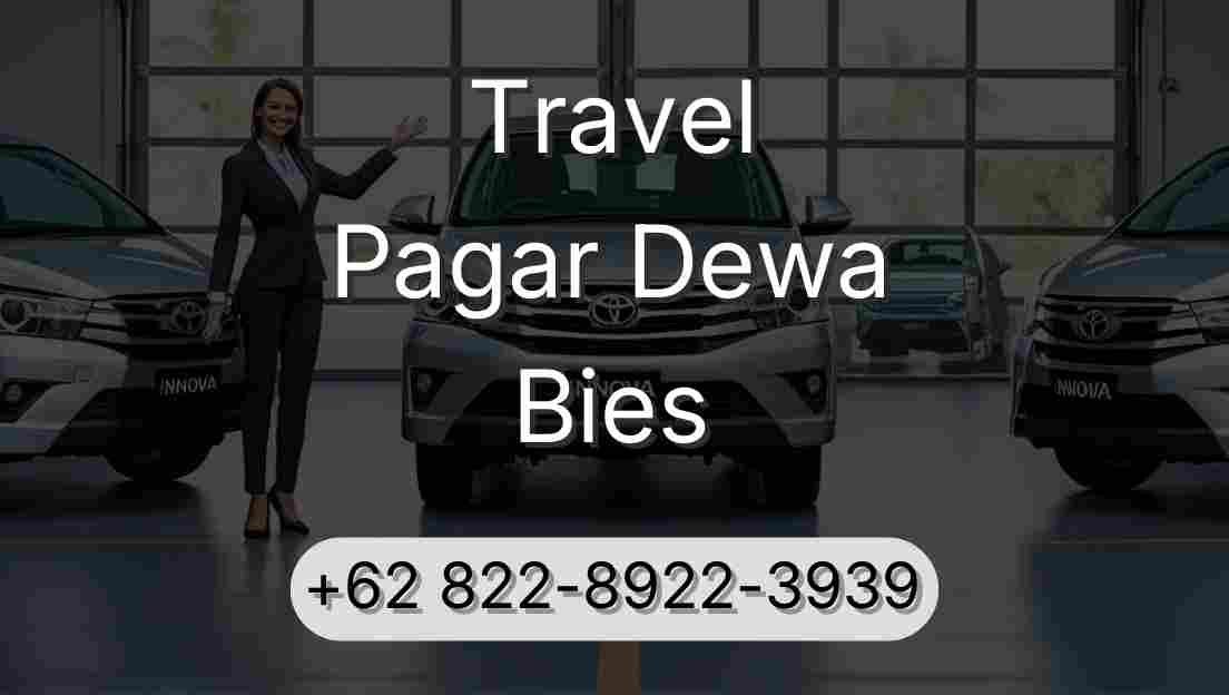 Travel Pagar Dewa Bies