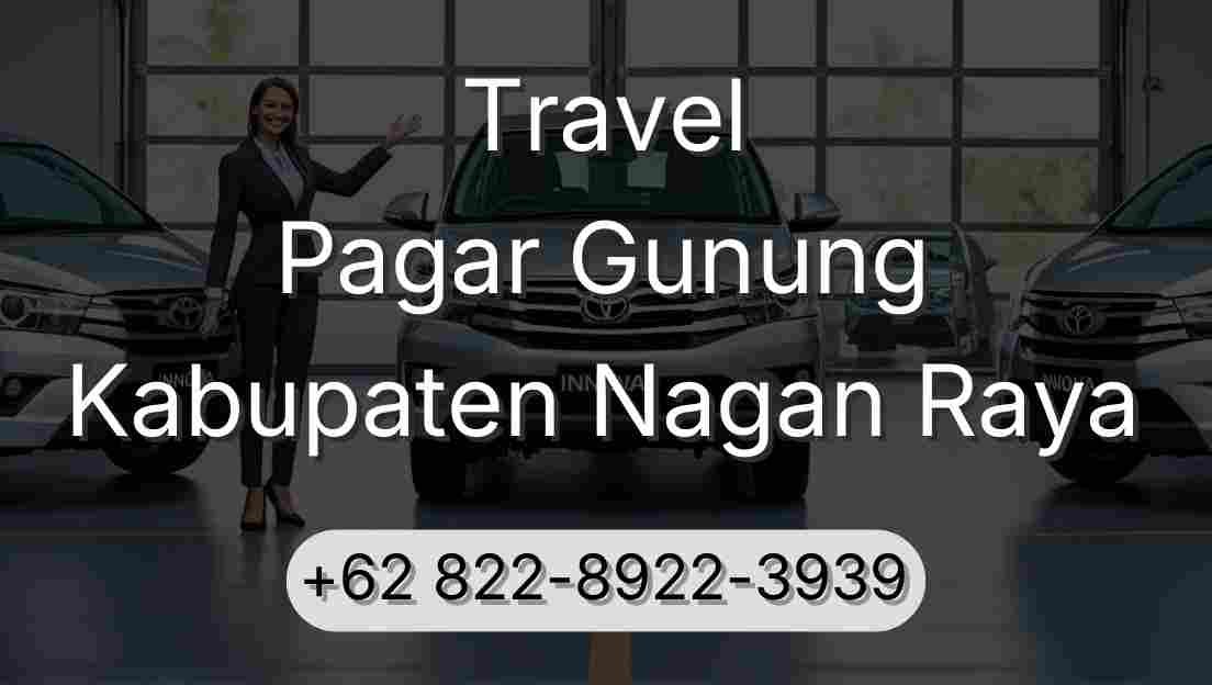 Travel Pagar Gunung Kabupaten Nagan Raya