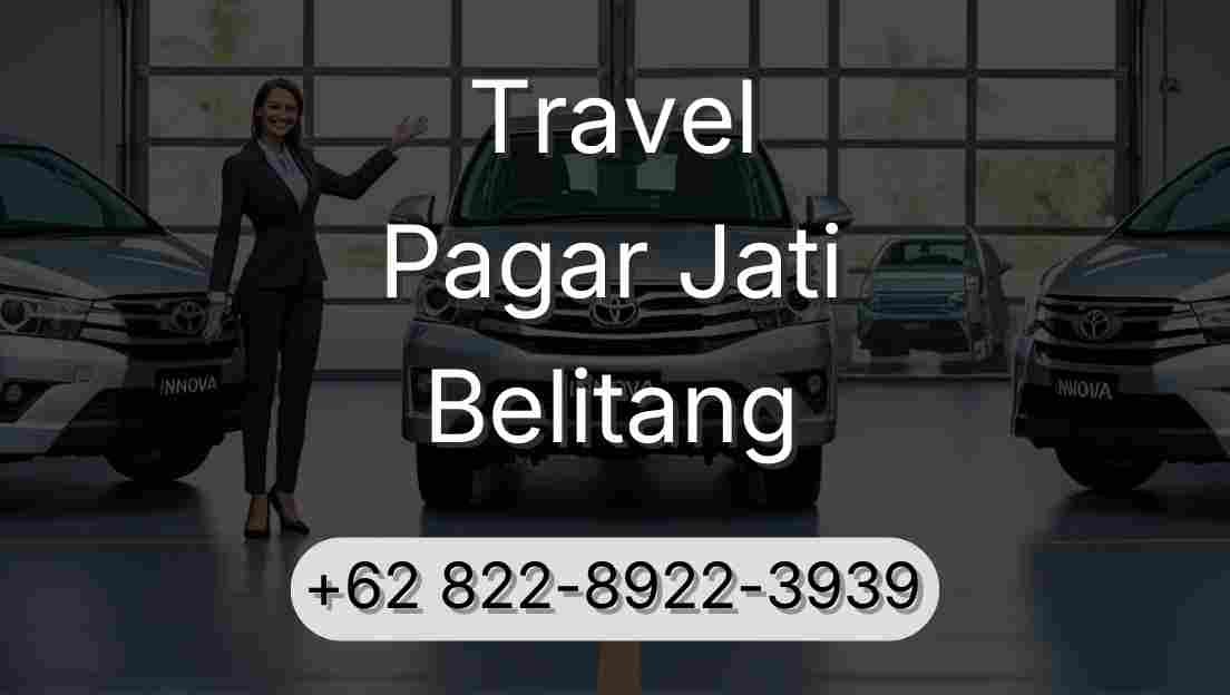 Travel Pagar Jati Belitang