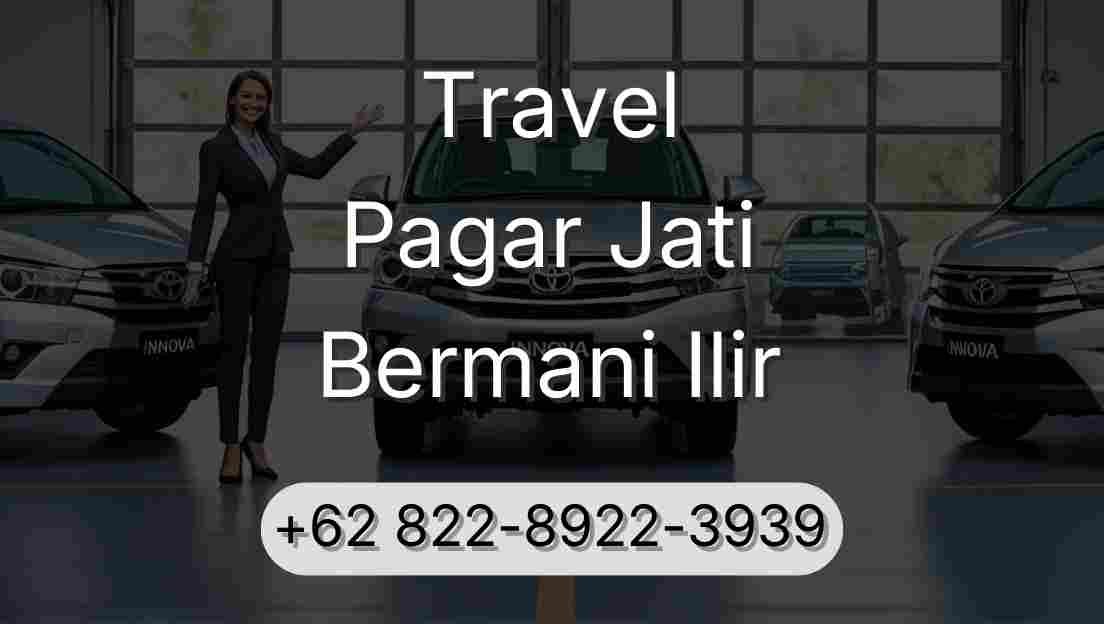Travel Pagar Jati Bermani Ilir