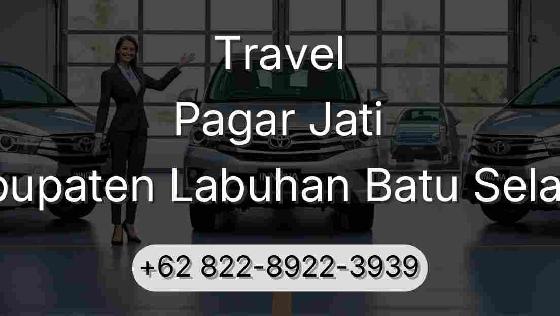 Travel Pagar Jati Kabupaten Labuhan Batu Selatan
