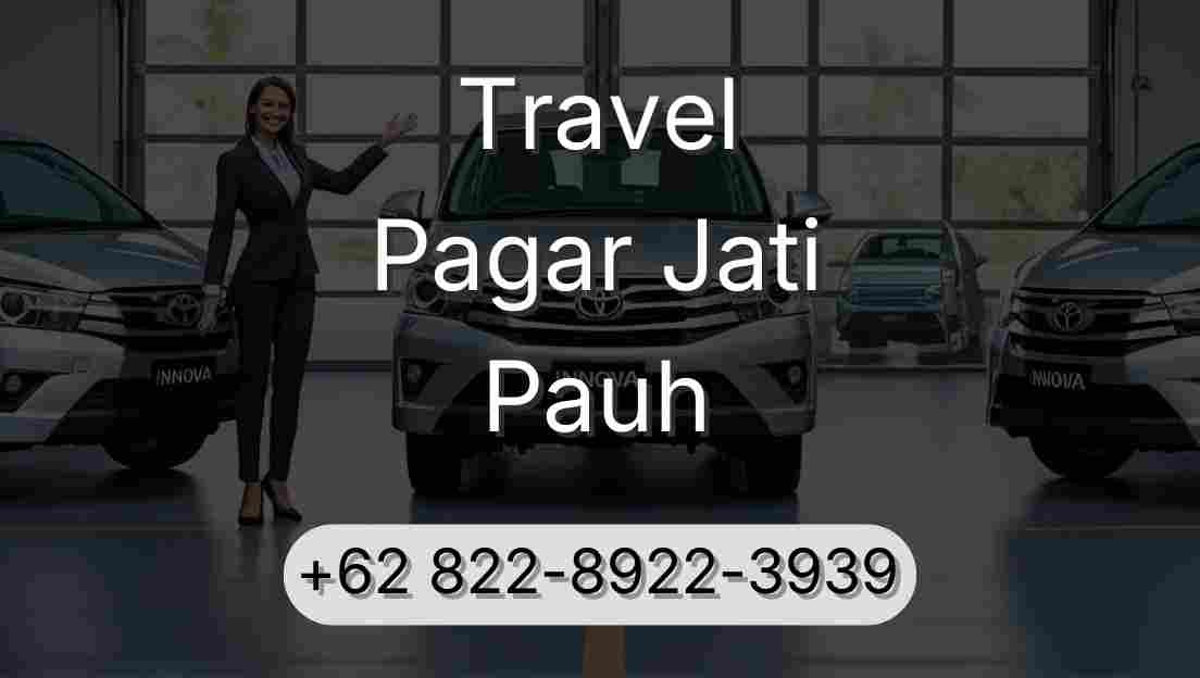 Travel Pagar Jati Pauh